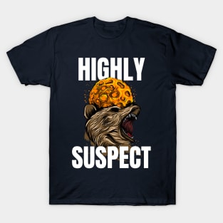 Highly Suspect T-Shirt